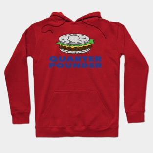 Quarter Pounder Hoodie